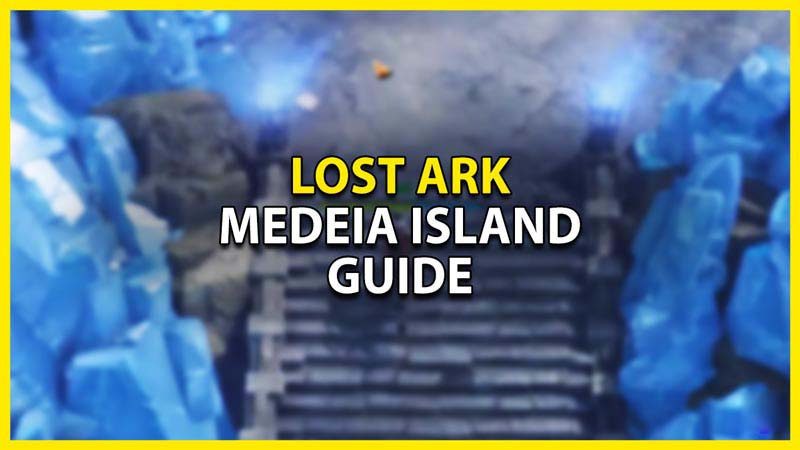 Lost Ark Medeia Island