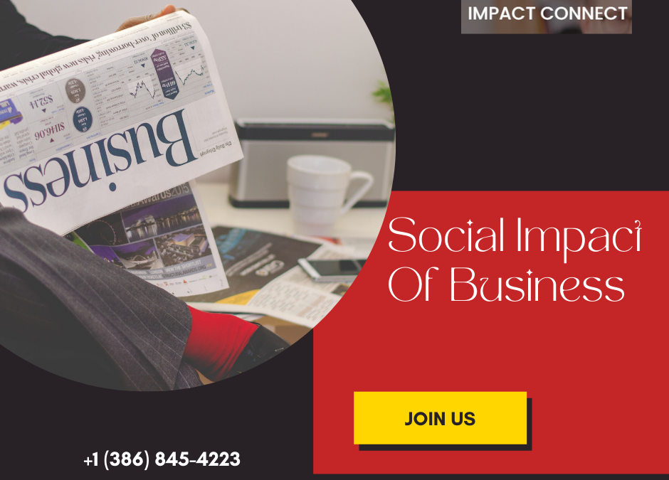 Why Is Social Impact Important For Business?