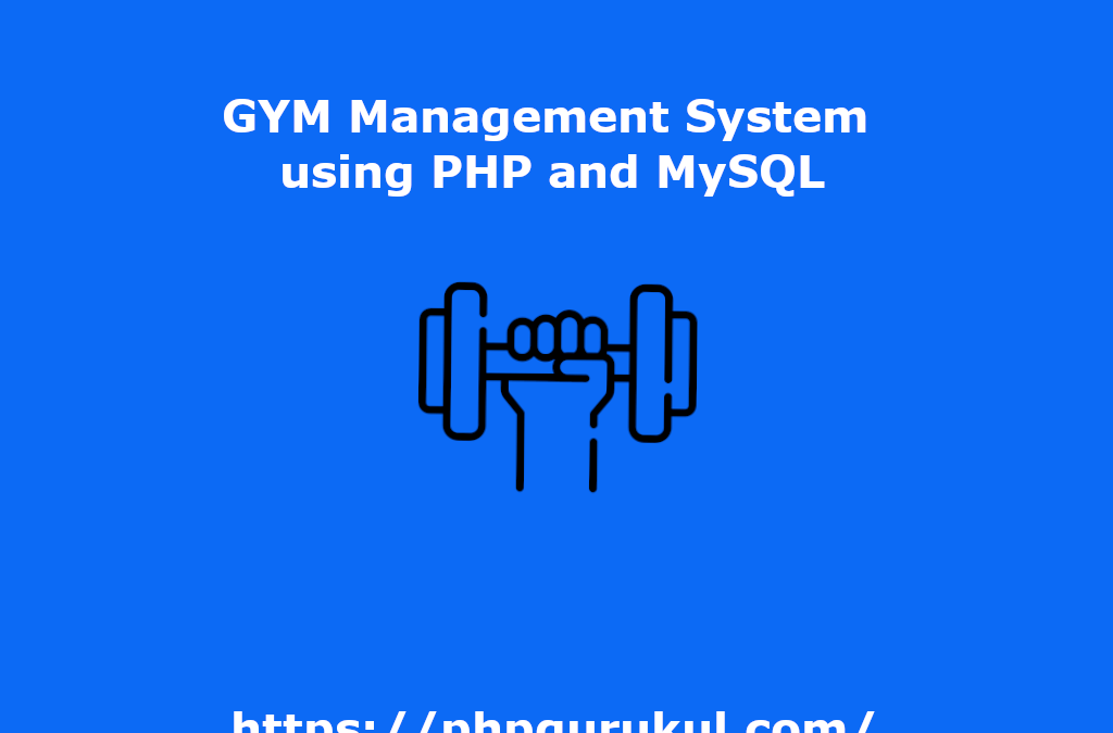 GYM Management System using PHP and MySQL | PHP Gurukul
