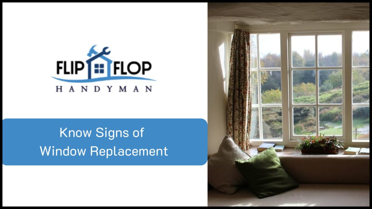 Know Signs of Window Replacement