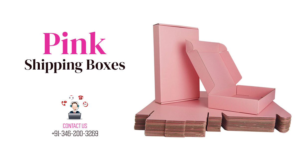 Top Reasons to Invest in Pink Shipping Boxes