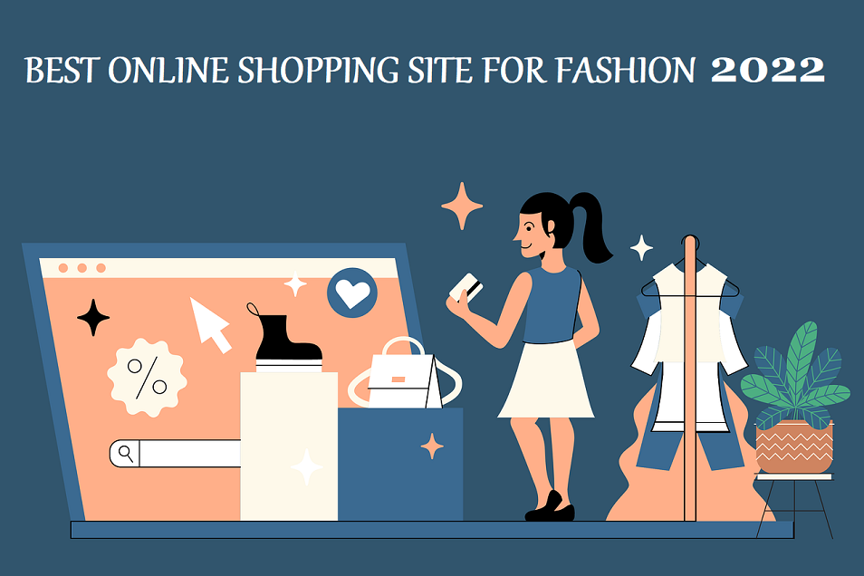 BEST ONLINE SHOPPING SITE FOR FASHION
