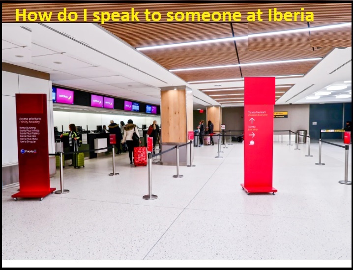 How do I talk to a live person at Iberia?    