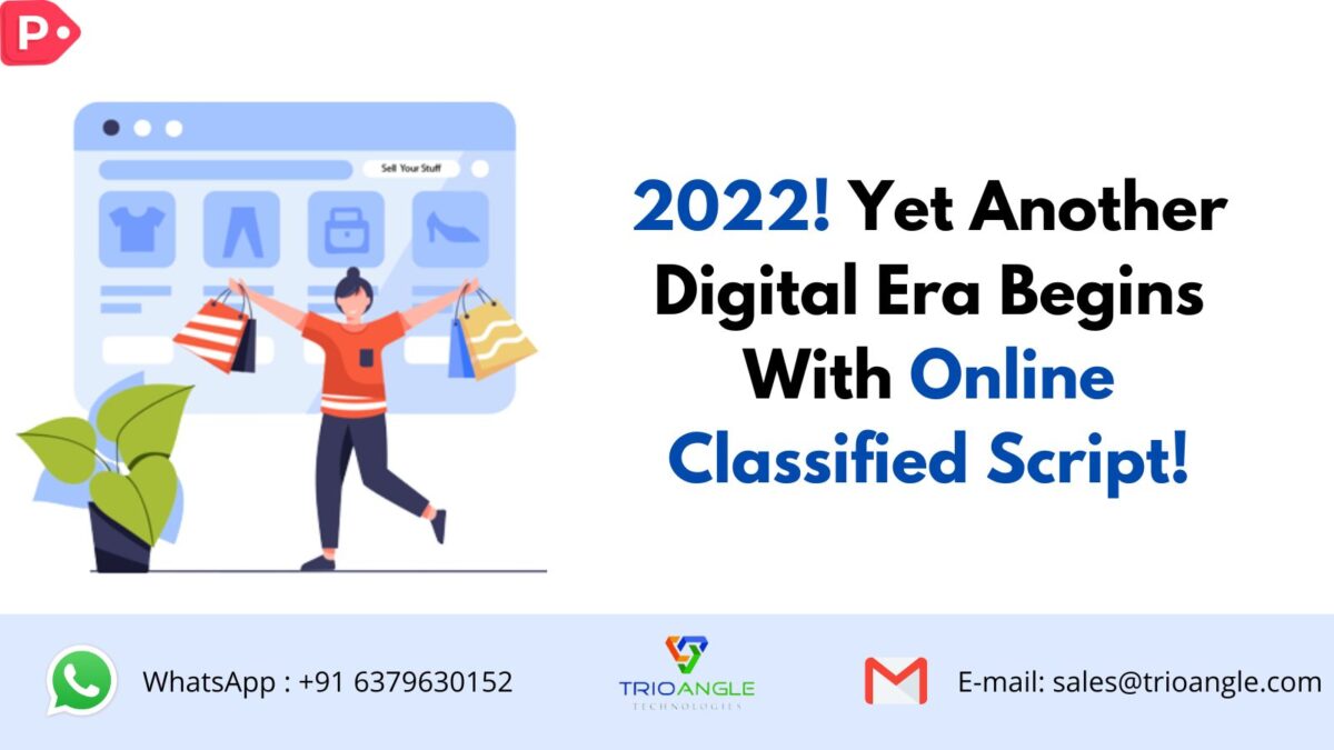 2022! Yet Another Digital Era Begins With Online classified Script!