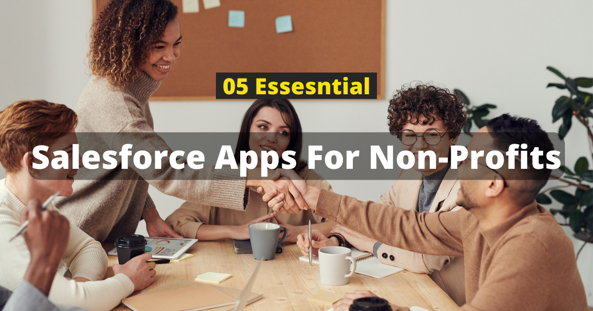 Salesforce Apps For Non-Profit Organizations