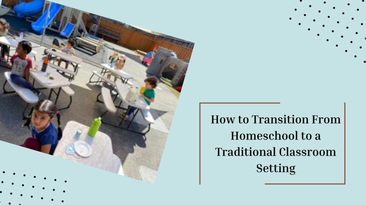How to Transition From Homeschool to a Traditional Classroom Setting