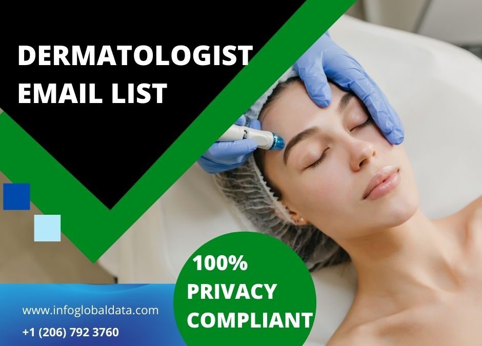Dermatologist Email List | 100% Privacy Compliant