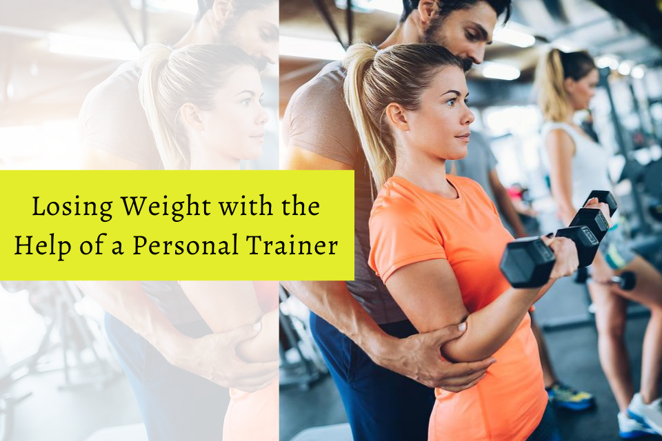 Losing Weight with the Help of a Personal Trainer