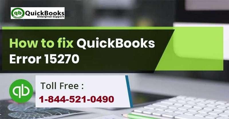 How to fix QuickBooks error code 15270?