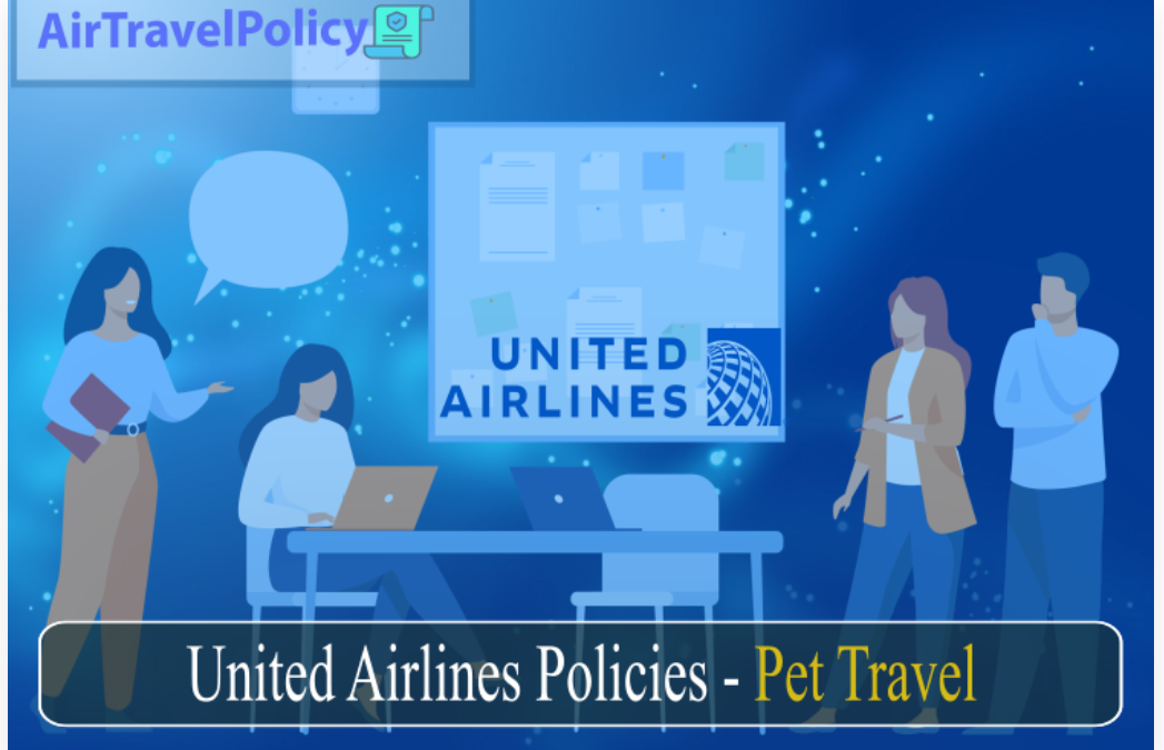 United Airlines Pet Travel Policy – AirTravelPolicy