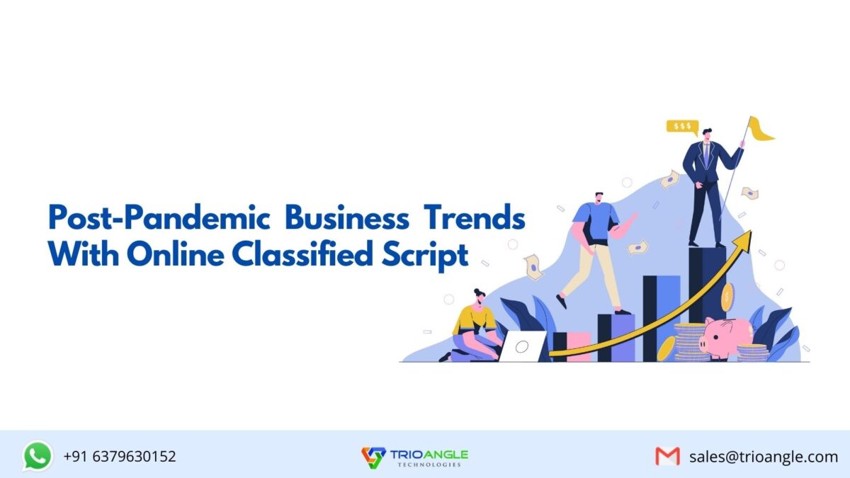Post-Pandemic Business Trends With Online Classified Script
