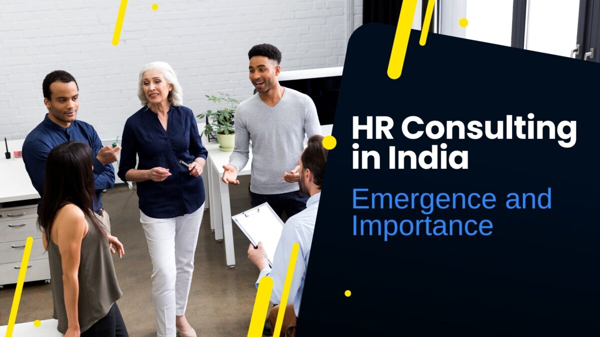 HR Consulting in India: Emergence and Importance