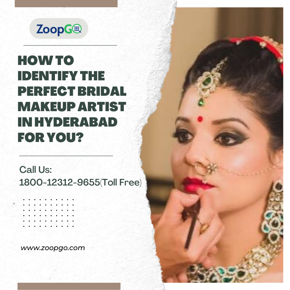 How to Identify the Perfect Bridal Makeup Artist in Hyderabad for you?