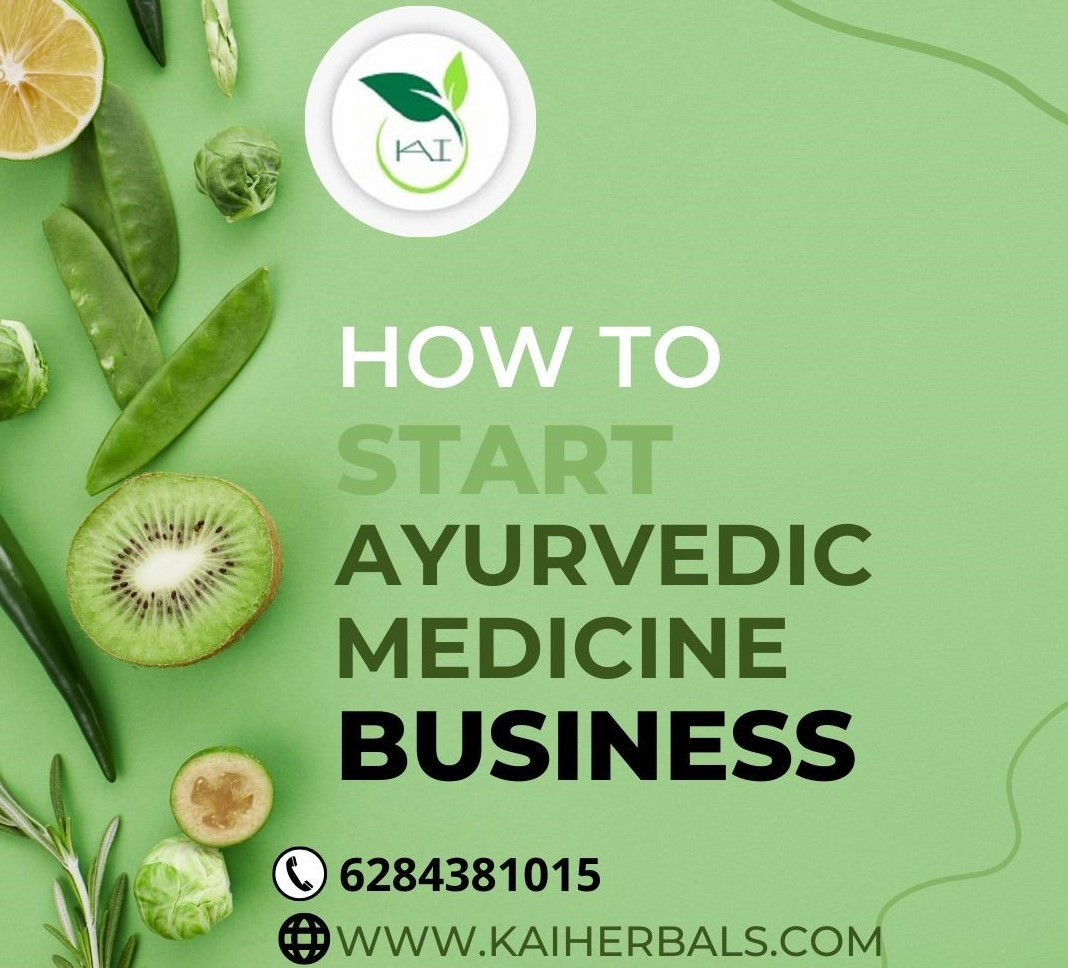 How to Start Ayurvedic Medicine Business
