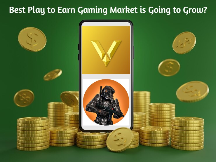 Best Play to Earn Gaming Market is Going to Grow?