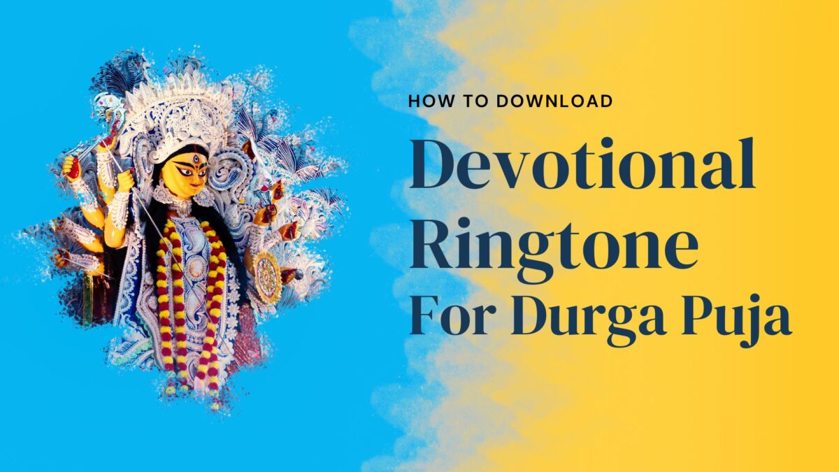 How To Download Devotional Ringtone For Durga Puja