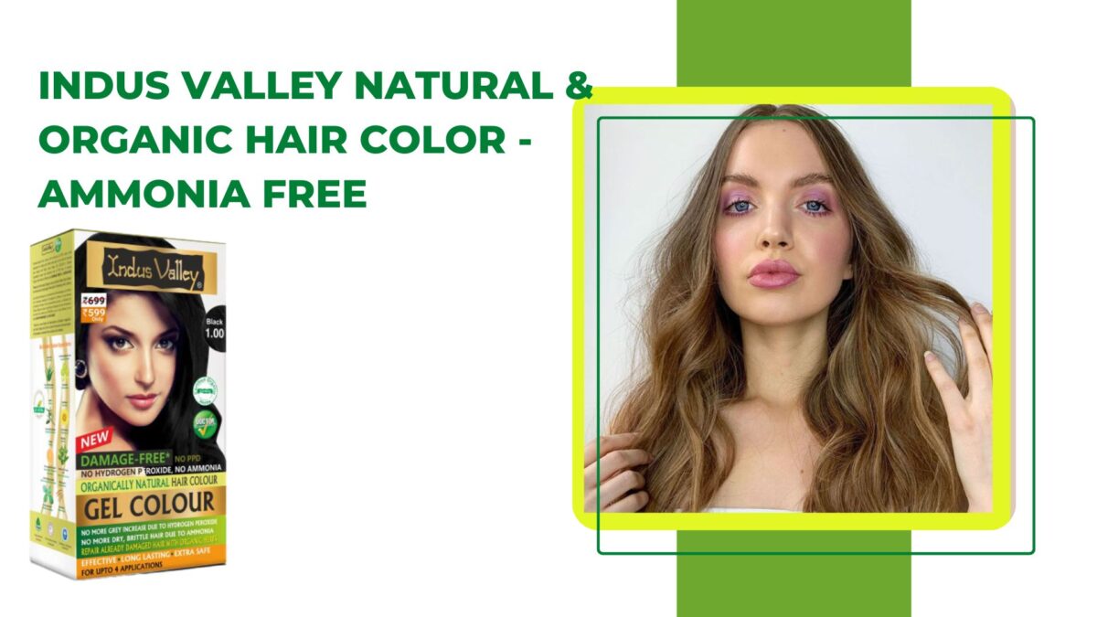 Indus Valley Natural & Organic Hair Color – Ammonia Free