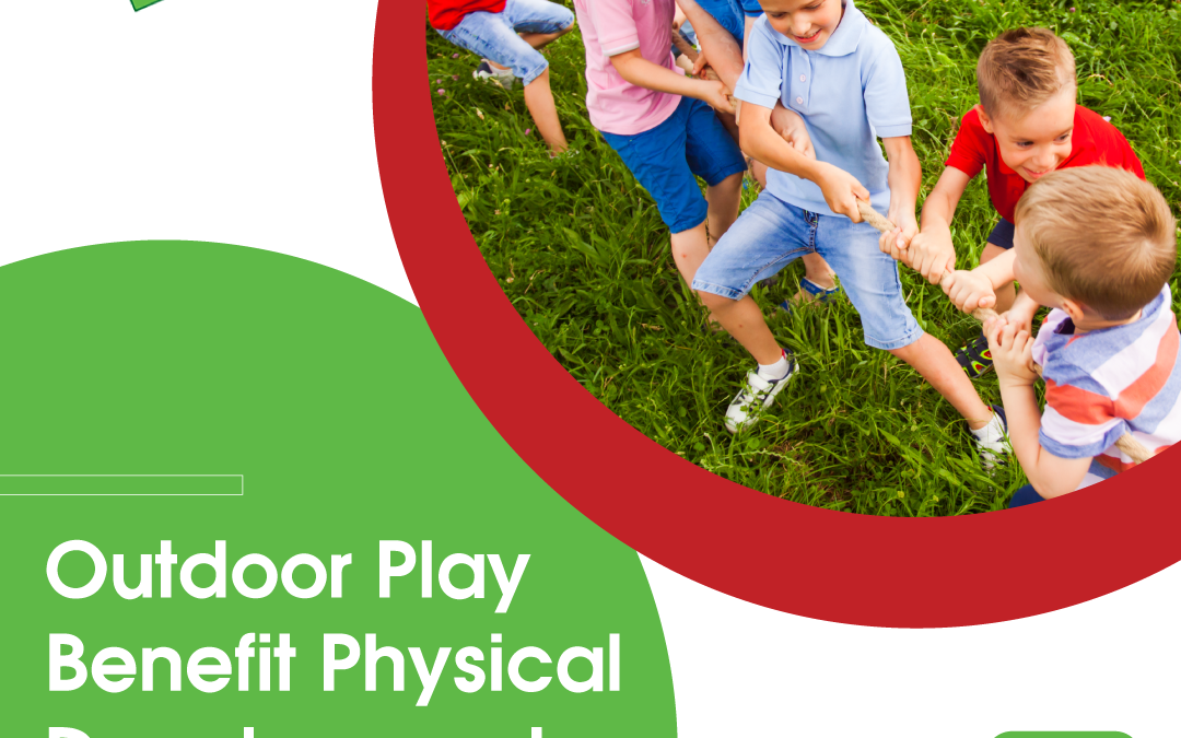 How Can Outdoor Play Benefit Physical Development?