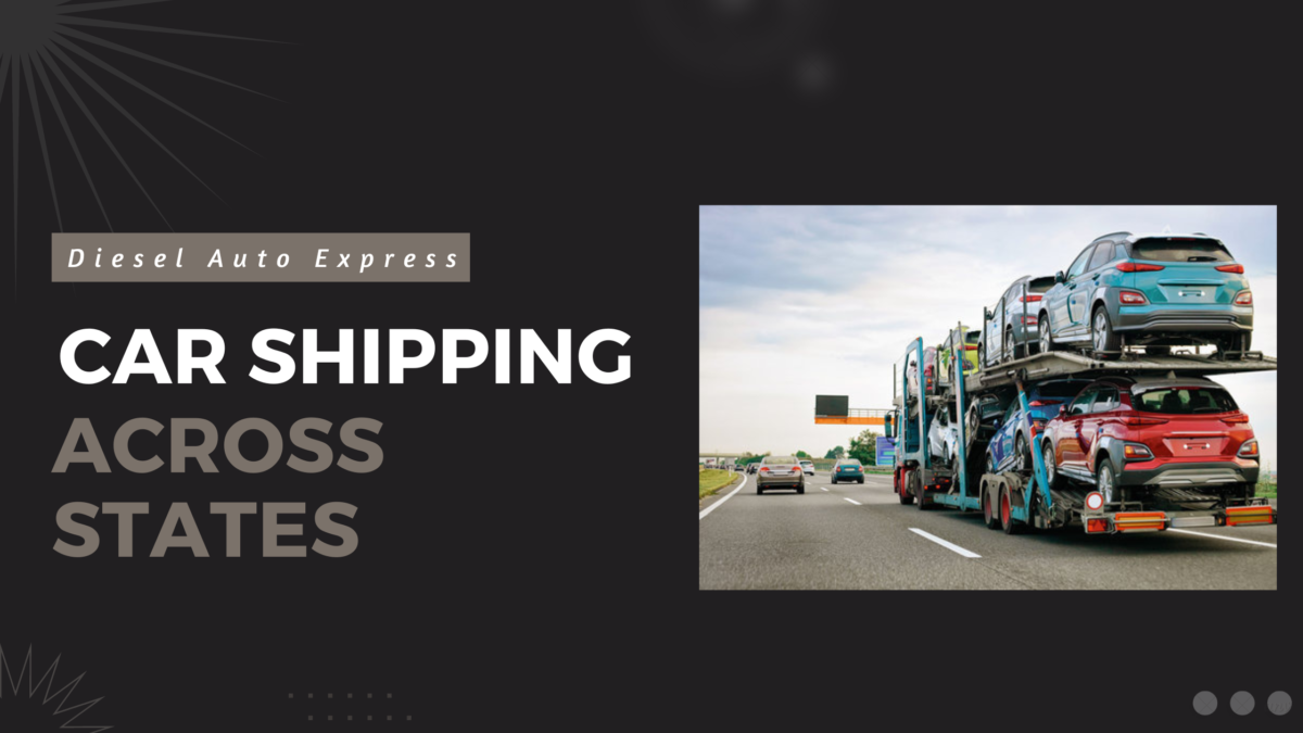 Selecting the Best for the Car Shipping Across States