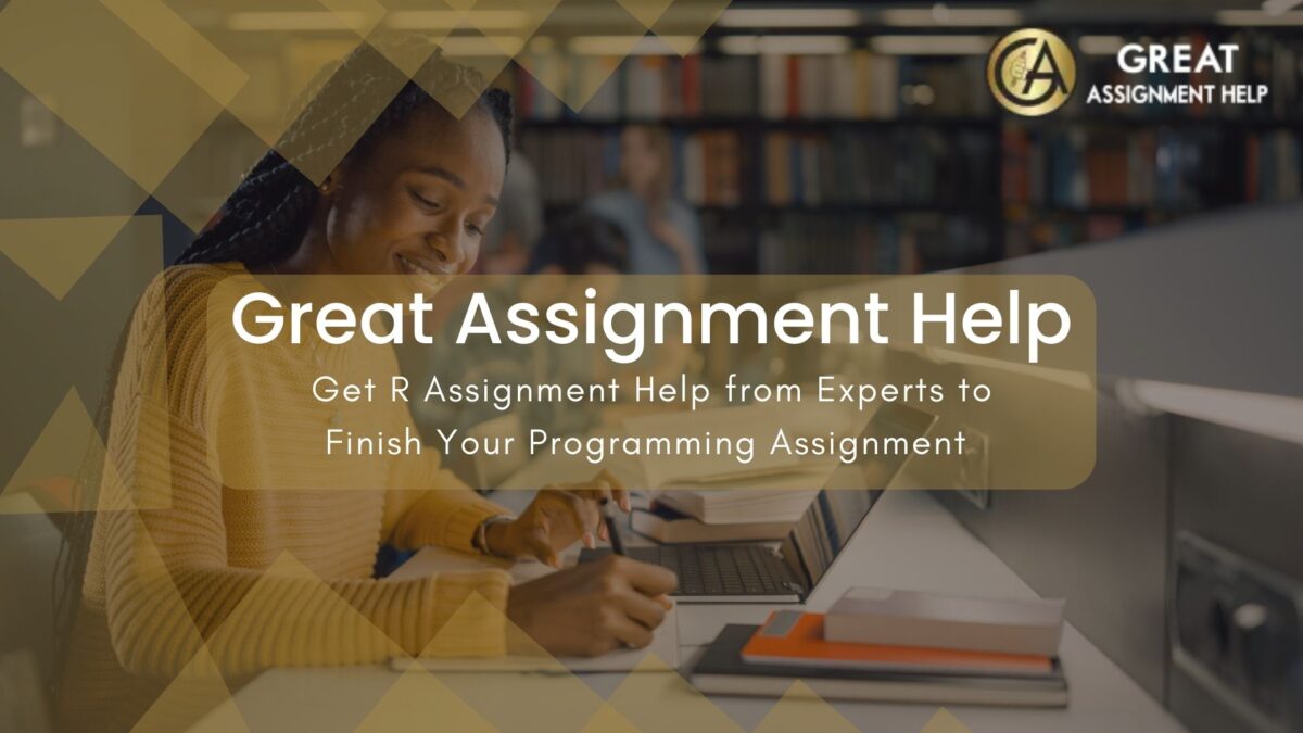 Get R Assignment Help from Experts to Finish Your Programming Assignment