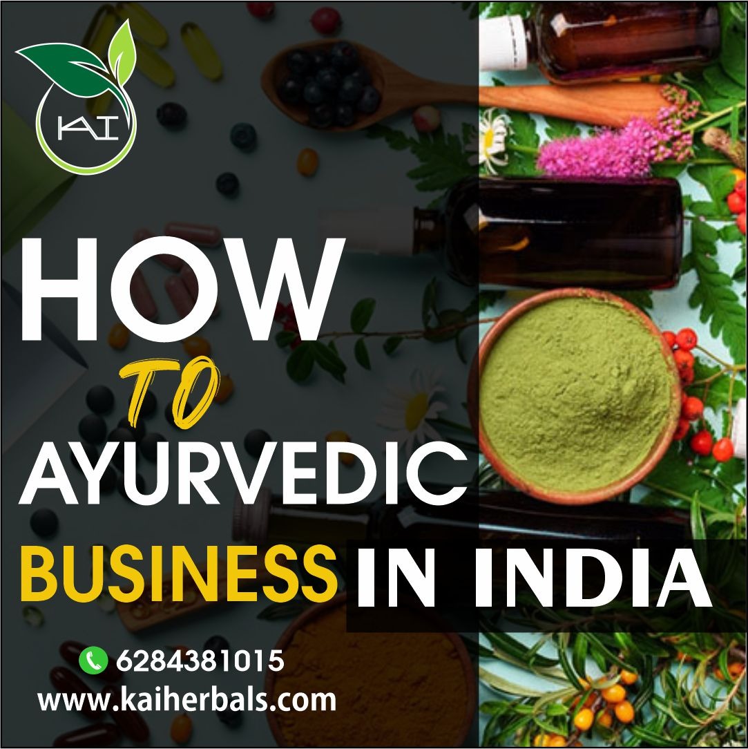 How To Start Ayurvedic Business