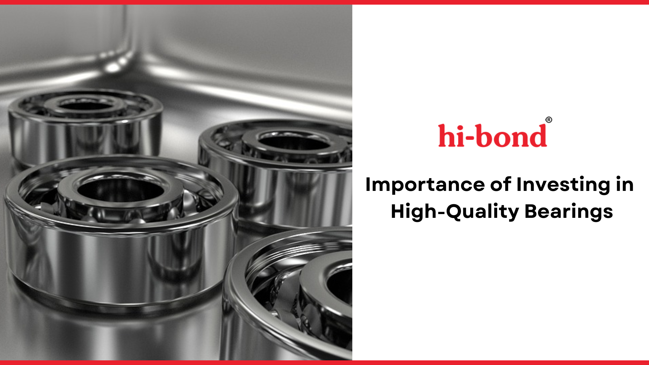 Importance of Investing in High-Quality Bearings
