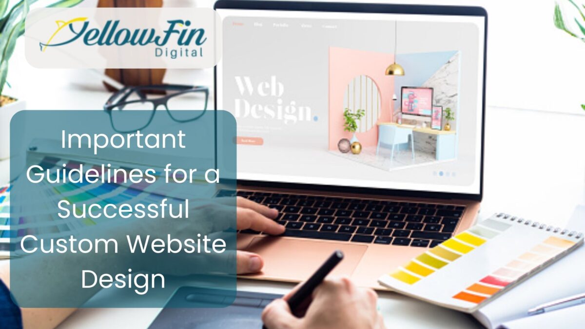 Important Guidelines for a Successful Custom Website Design