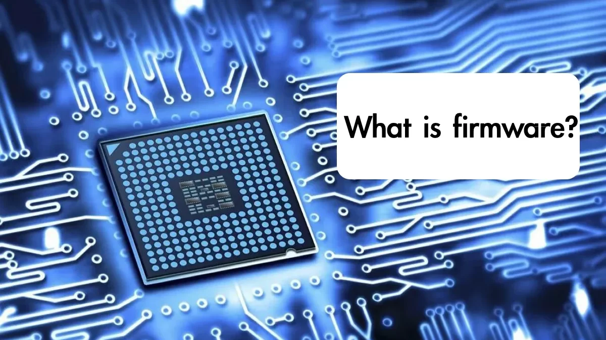 What Is Firmware?