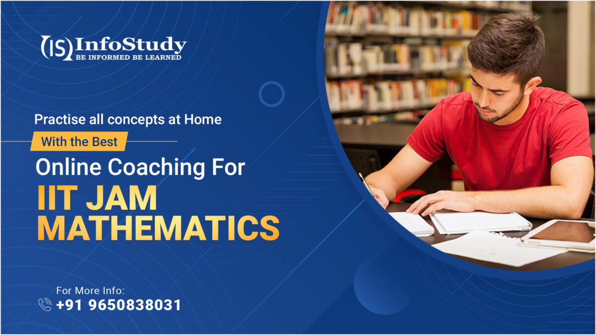 Practise All Concepts At Home With The Best Online Coaching For IIT JAM Mathematics