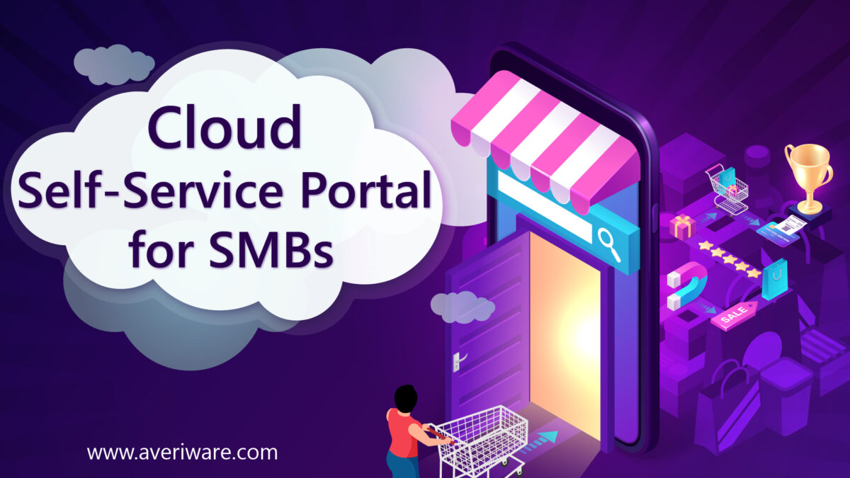 Improve Customer Experience Through Cloud Self-Service Portals