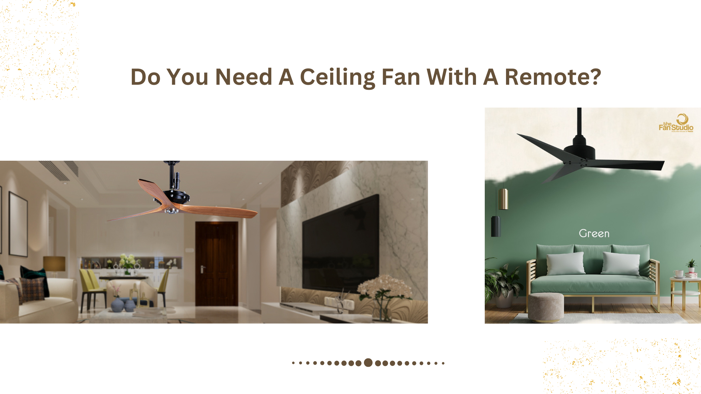 Do You Need A Ceiling Fan With A Remote? 