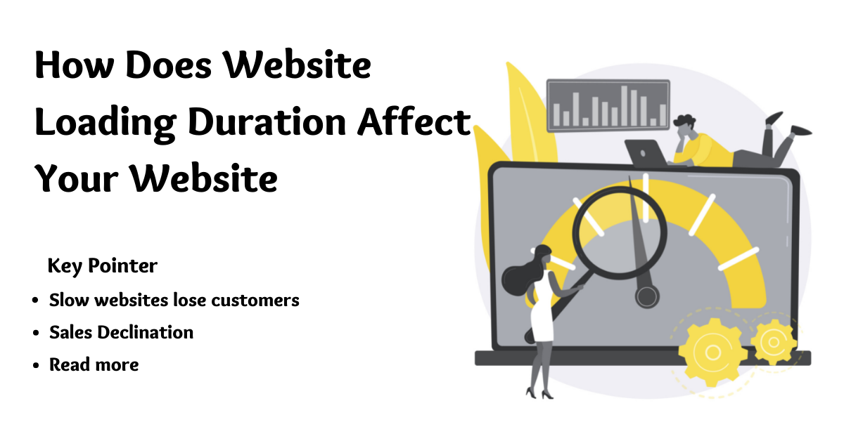 How Does Website Loading Duration Affect Your Website?