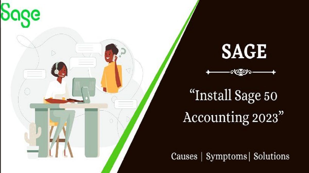 Install Sage 50 Accounting 2023 Canadian Edition: How to Install?