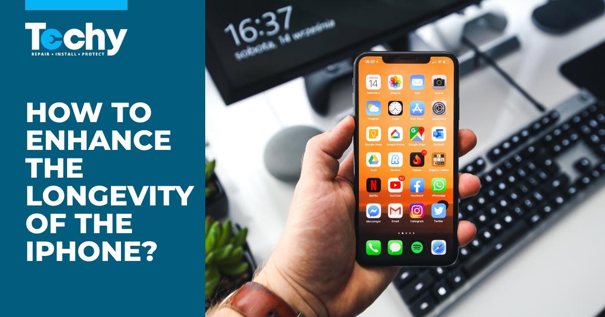 How to enhance the longevity of the iPhone?