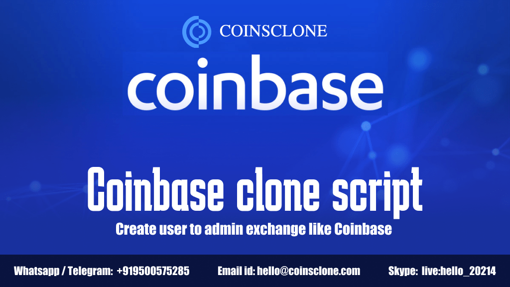 Coinbase clone script- Create user to admin exchange like Coinbase