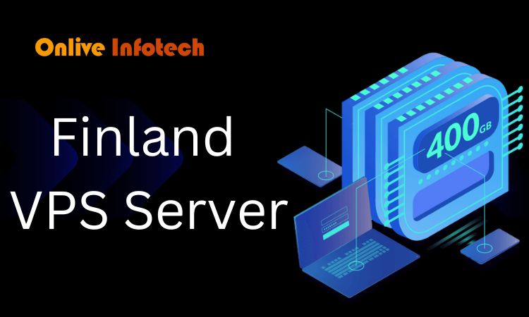 Finland VPS Server the Right Configuration for Your Business