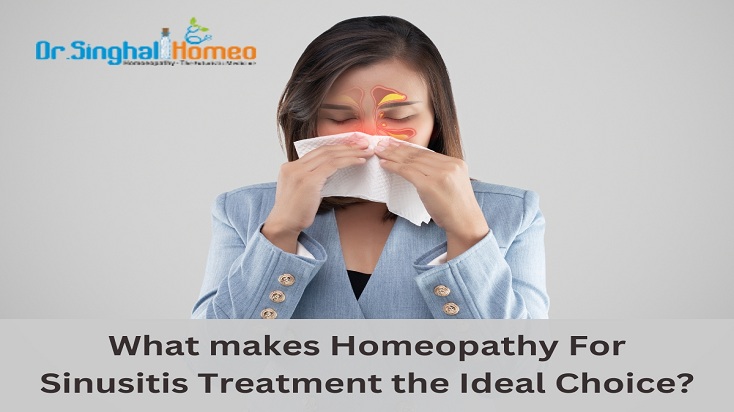What makes Homeopathy For Sinusitis Treatment the Ideal Choice?