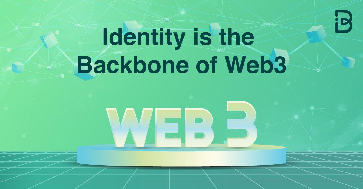 Digital Identity: Why It Is The Zenith To Web3?