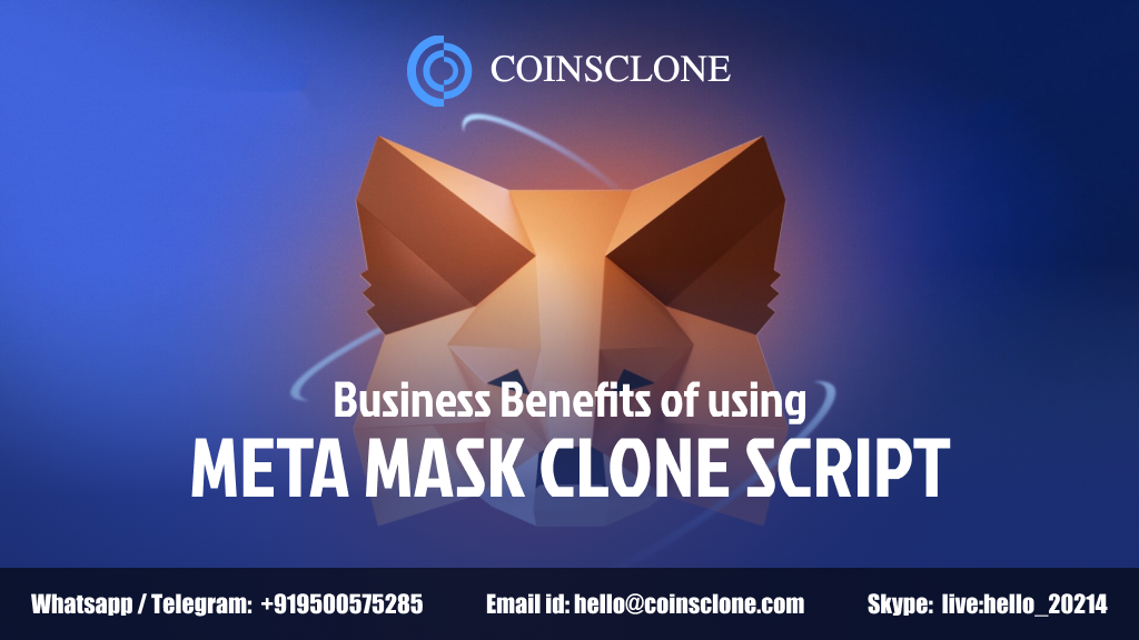 Business benefits of using metamask clone script