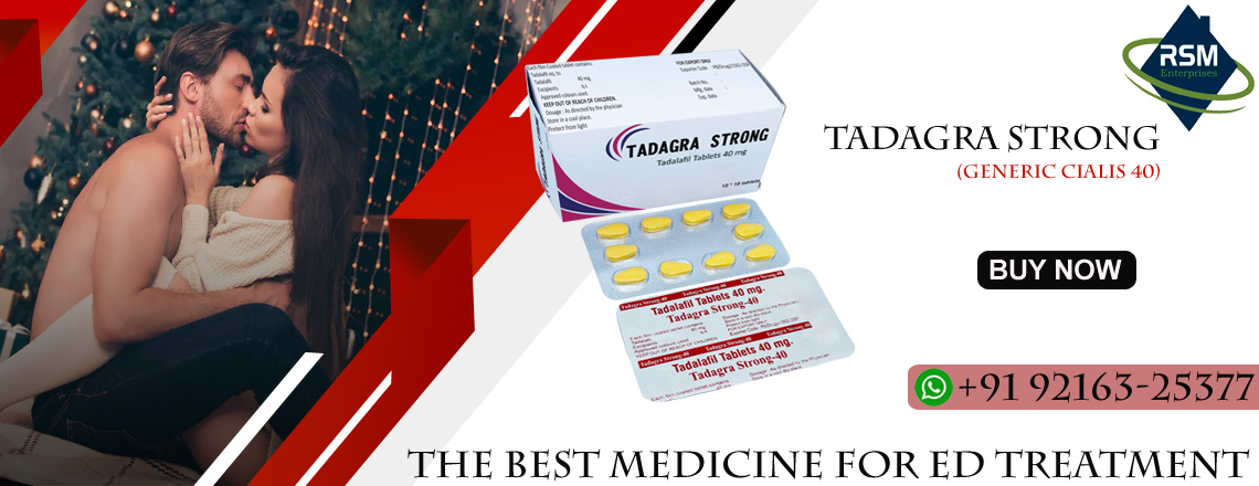 Am Effective Oral Medicine for Long Lasting Sexual Results With Tadagra Strong