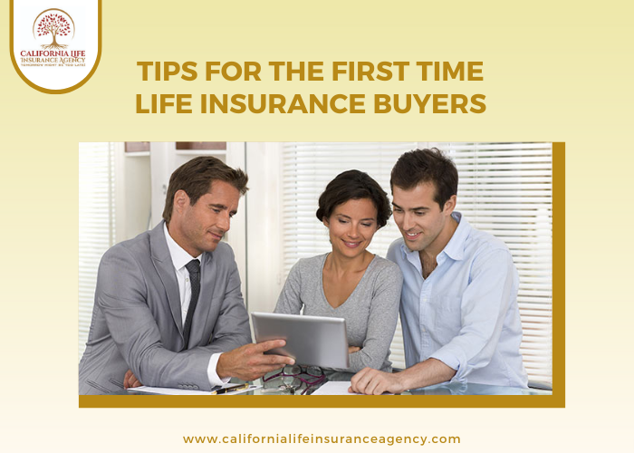 Tips For The First Time Life Insurance Buyers