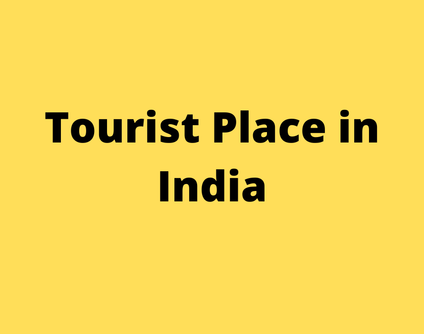 Tourist Place in India
