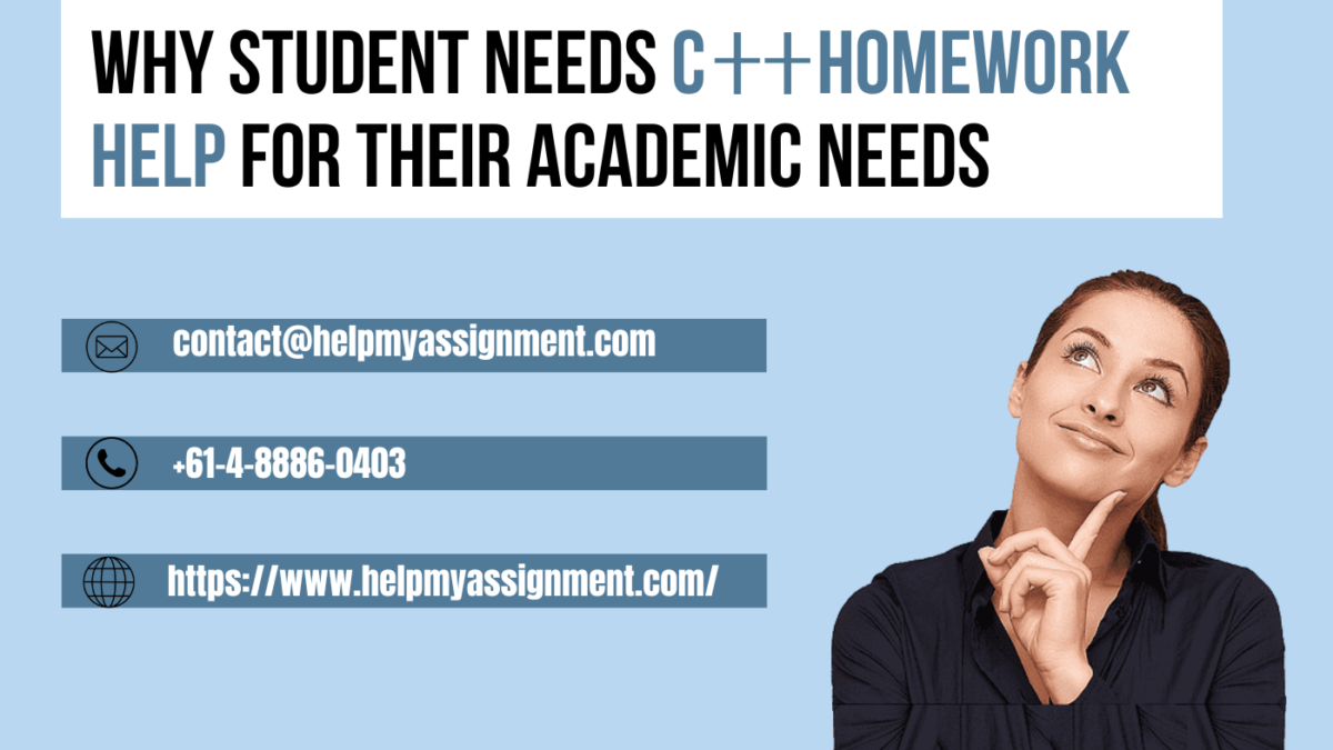 Why Student Needs C++ Homework Help for their Academic Needs