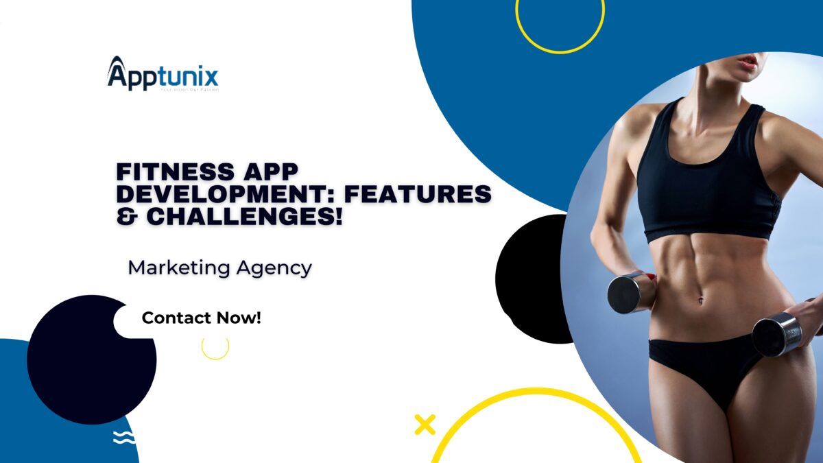 Fitness App Development: Features & Challenges!