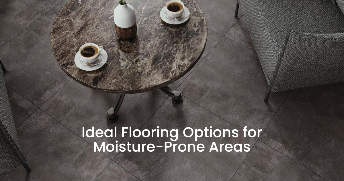 Ideal Flooring Options for Moisture-Prone Areas