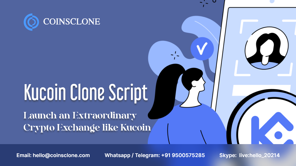 Kucoin clone script  – Is It really beneficial solution for entrepreneurs
