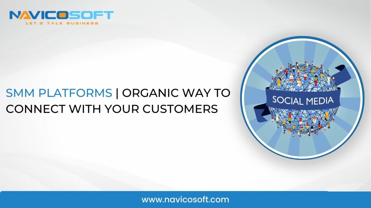SMM platforms| organic way to connect with your customers