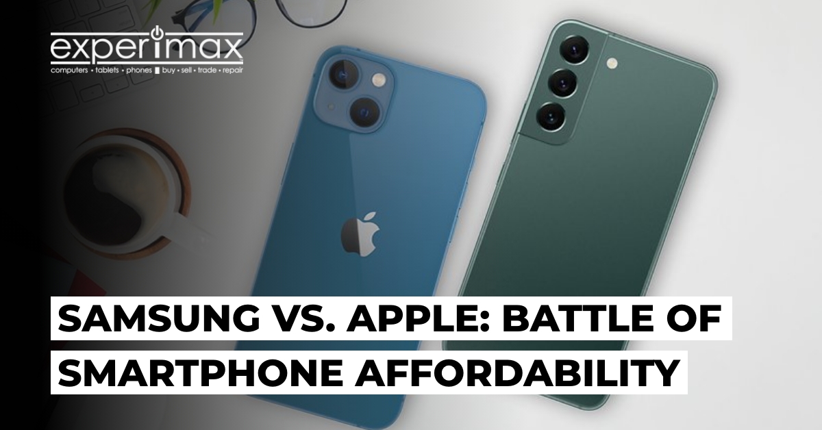 Samsung Vs. Apple: Battle Of Smartphone Affordability