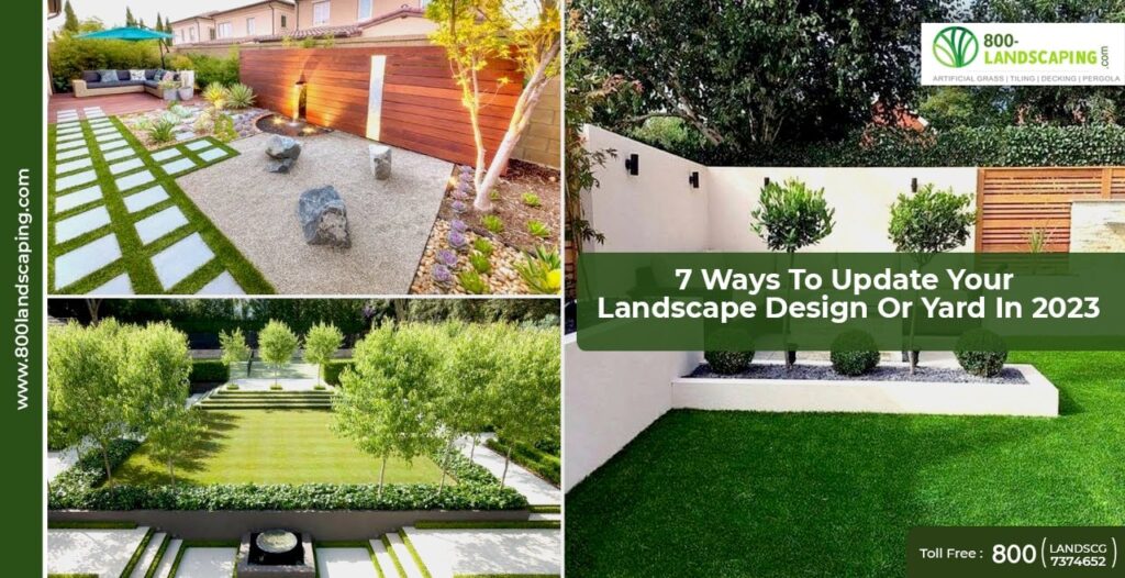7 Ways To Update Your Landscape Design Or Yard In 2023