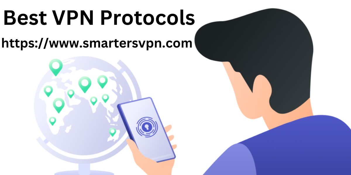 The Best VPN Protocols